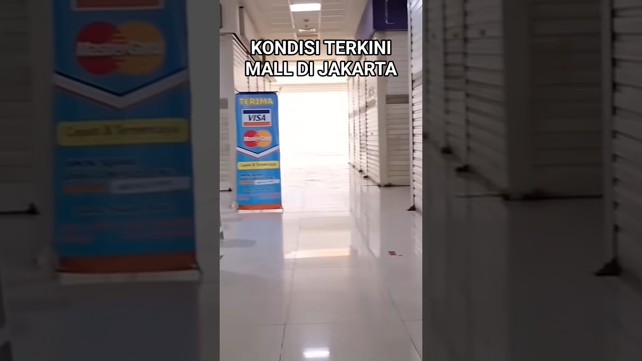 KONDISI TERKINI MALL DI JAKARTA 