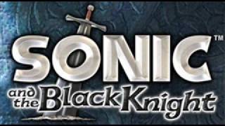 Sonic and the Black Knight Main Theme