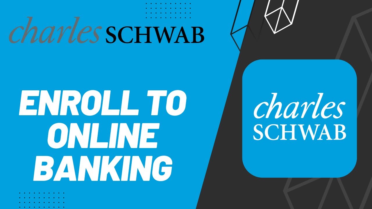 Charles Schwab Bank Enroll to Online Banking 2023 YouTube