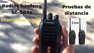 Radios baofeng bf-888s (Pruebas de alcance)