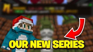 HUGE ANNOUNCEMENT *OUR BRAND NEW SERIES*