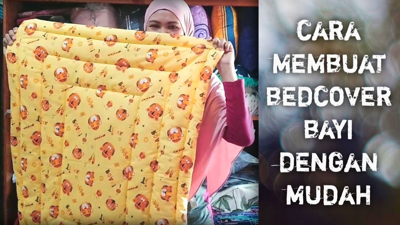 CARA MEMBUAT BEDCOVER BAYI SENDIRI DIRUMAH