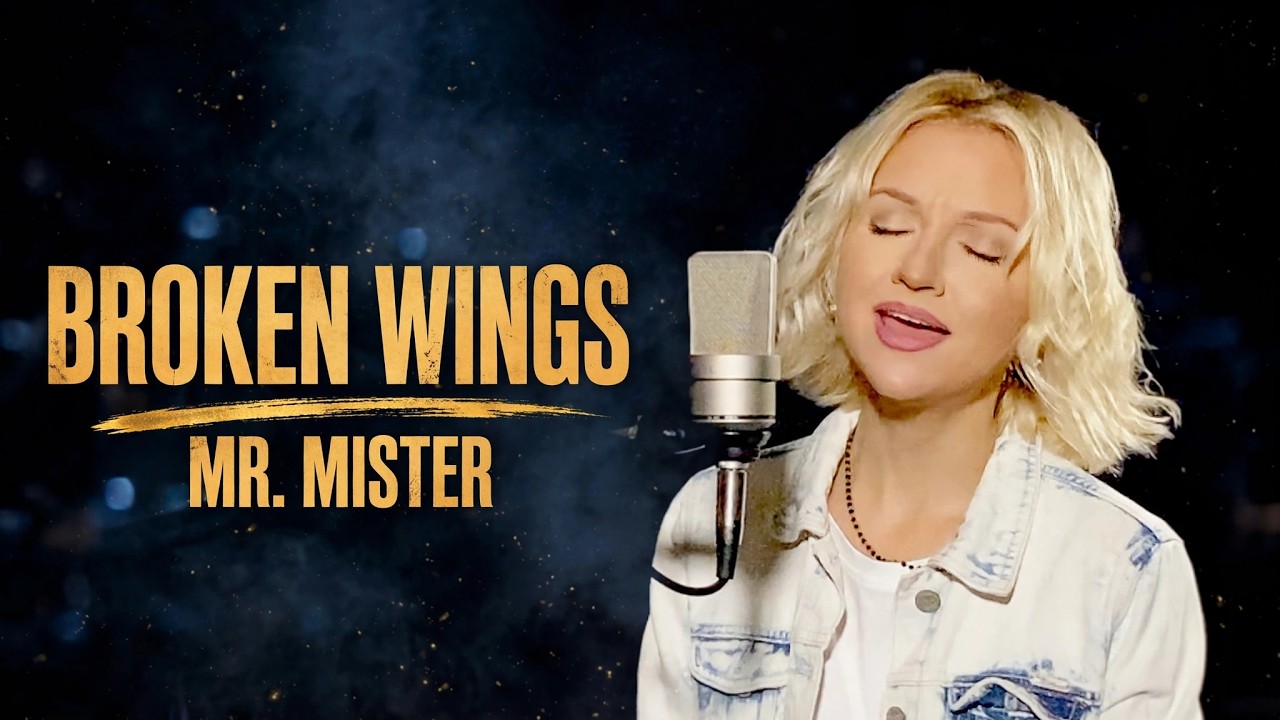 Broken Wings - Mr. Mister (Alyona)