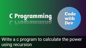 Write a C program to calculate the power using recursion. | Code With Dev | C tutorial