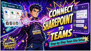 The New way to Connect a SharePoint Team Site to Microsoft Teams -