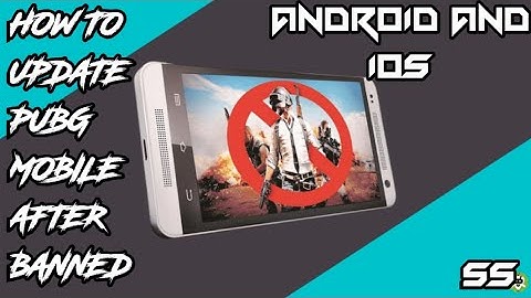 HOW TO UPDATE PUBG MOBILE AFTER BANNED IN INDIA ANDROID AND IOS BY [SS]