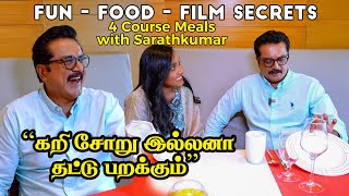 Fun Food Film secrets 🤫Open Talk with Actor Sarath Kumar | Tastee with Kiruthiga