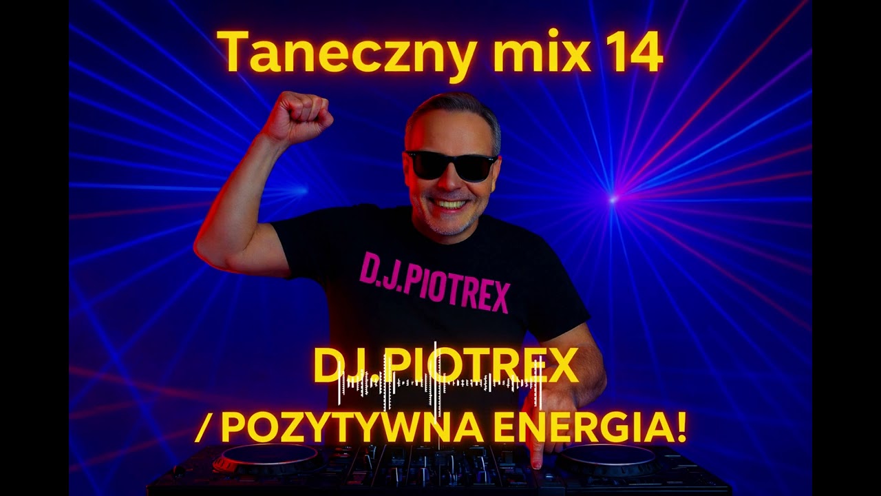 Dj.Piotrex - Taneczny Mix 14