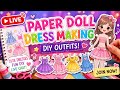 LIVE 🔴 Making Paper Doll Outfits 💗 DIY Dress Up Transformation😍#Paperdoll#dressup#Outfits#barbie#diy