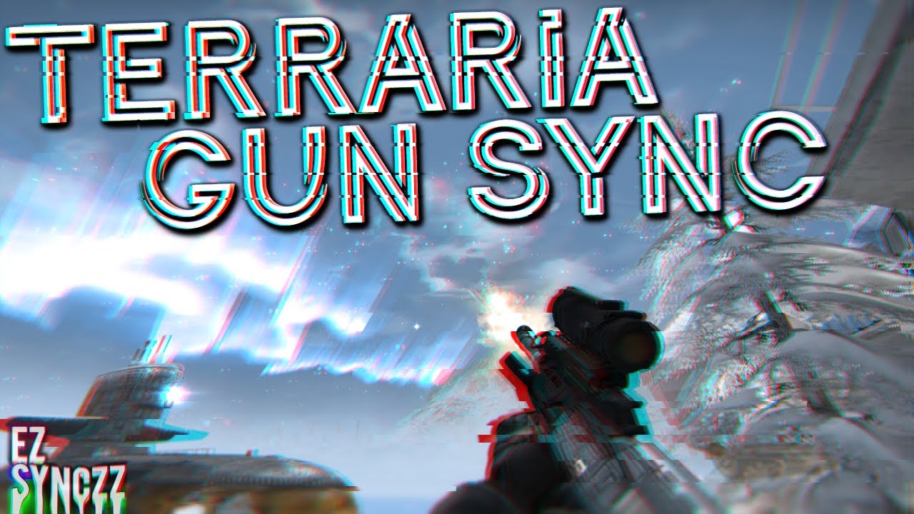"Terraria" | CS:GO GUN SYNC! Gun Sync #49 (Clips in the Desc.)