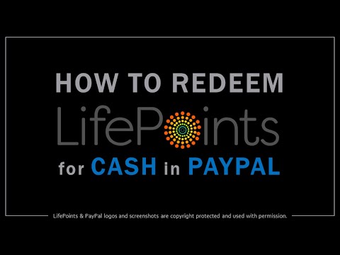 How to Redeem LifePoints for Cash in PayPal