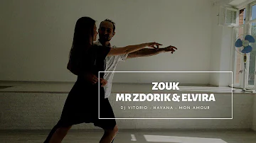 DJ Vitorio - Havana - MON AMOUR | ZOUK - Mr Zdorik & Elvira