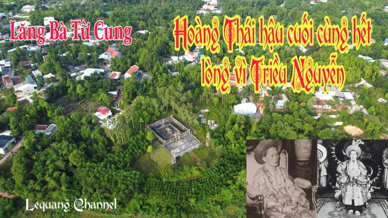Lăng bà Từ Cung - "Hoang liêu" chốn an nghỉ của Hoàng Thái hậu Triều Nguyễn | Lequang Channel