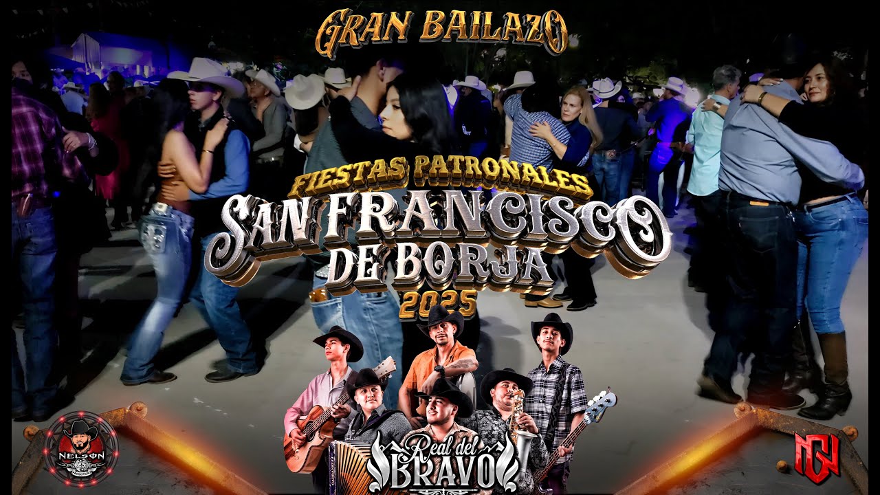 𝐅𝐢𝐞𝐬𝐭𝐚𝐬 𝐏𝐚𝐭𝐫𝐨𝐧𝐚𝐥𝐞𝐬 𝐃𝐞 𝐒𝐚𝐧 𝐅𝐫𝐚𝐧𝐜𝐢𝐬𝐜𝐨 𝐃𝐞 𝐁𝐨𝐫𝐣𝐚 • 𝐆𝐫𝐚𝐧 𝐁𝐚𝐢𝐥𝐚𝐳𝐨 • 𝐑𝐞𝐚𝐥 𝐃𝐞𝐥 𝐁𝐫𝐚𝐯𝐨 • (𝟏𝟏/𝐎𝐜𝐭/𝟐𝟎𝟐𝟓)