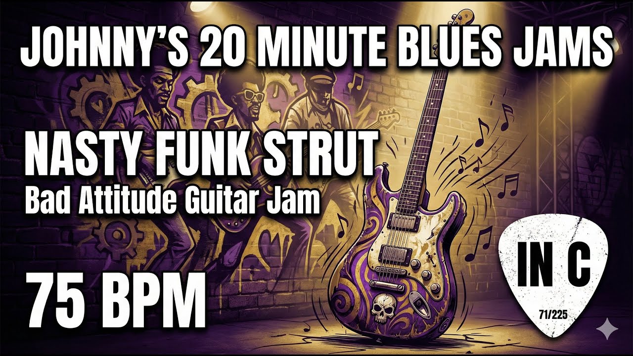 Nasty Funk Blues Strut - 'Bouncing Bomb Bad Attitude' Groovy Backing Track in C [75 BPM] 71/225
