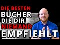 Die besten Bücher die dir niemand empfiehlt