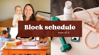5 rules for time blocking/productivity with 6 kids.