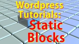 Wordpress Tutorial   Static Blocks