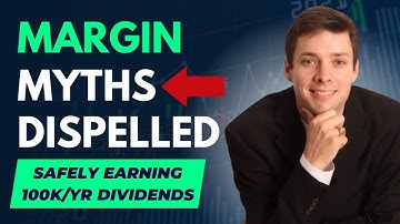 How I SAFELY Earn Over 100K/YR in Dividends Using Margin EVEN With Higher Margin Rates #FIRE