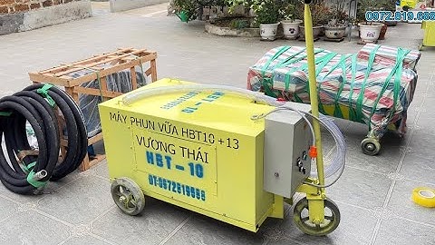 Máy phun vữa HBT10 phiên bản đặc biệt lắp ráp đóng hàng bàn giao cho anh Tuấn ở Bình Định|TháiVương