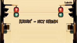 RIDIN' - NCT DREAM [INDO LIRIK]