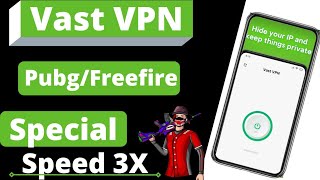 3X speed Vast Vpn /  Vast Vpn kasa use Kara / How to use Vast Vpn / Full tutorial 2021 screenshot 5