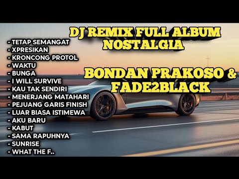 DJ TIKTOK TERBARU VIRAL - DJ Bondan Prakoso   Fade2Black Full Album Cover - 1 Jam Nonstop
