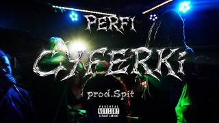 Perfi - Cyferki (prod. spit)