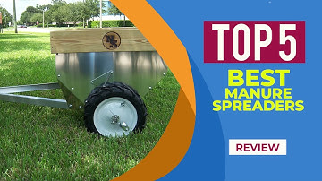 Top 5 Best Manure Spreaders of 2025 (Video Review) | Best Ground Driven Manure Spreader