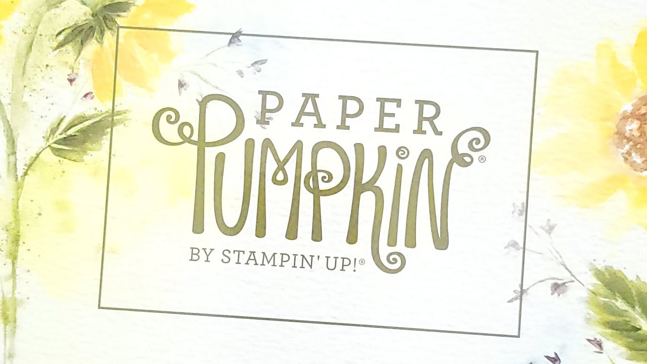 August 2022 PAPER PUMPKIN UNBOXING & GIVEAWAY - Sweet Sunflowers - YouTube