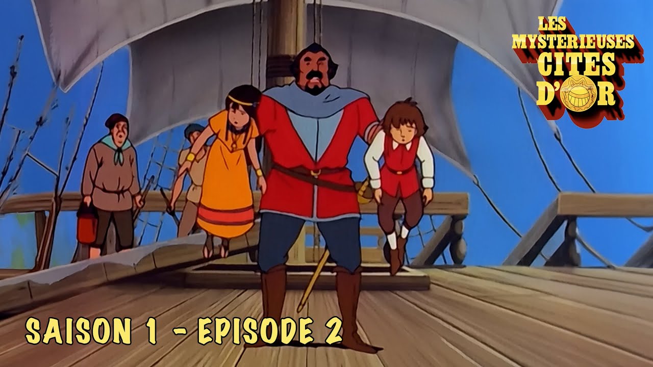 Les mystérieuses cités d'or - Vers le diabolique détroit de Magellan