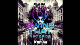 Ross DJ-Kumba (Original Mix)