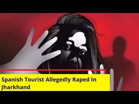 Spanish Tourist Allegedly Raped In Jharkhand | Survivor Shares Her Horrific Ordeal | NewsX - NEWSXLIVE