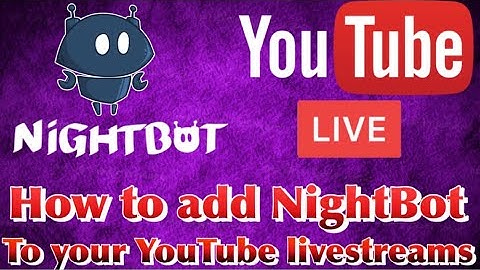 How to add NightBot to your streams | Features of NightBot (Huge Announcements!!!)