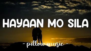 Hayaan Mo Sila - Ex Battalion (Lyrics) "Kalimutan mo na yan, Sige-sige maglibang"