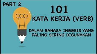 101 Kata Kerja dalam Bahasa Inggris yang Sering digunakan dalam Kehidupan sehari hari #2