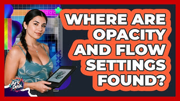 Where Are Opacity And Flow Settings Found?