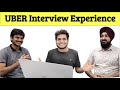 Uber Interview Experience - Software Engineer ft. Harshit & Sahildeep