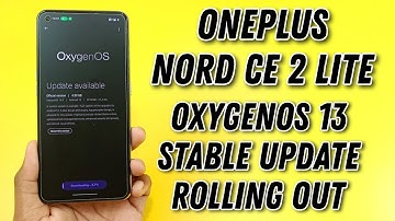 OnePlus Nord CE 2 Lite OxygenOS 13 Stable Update Rolling Out