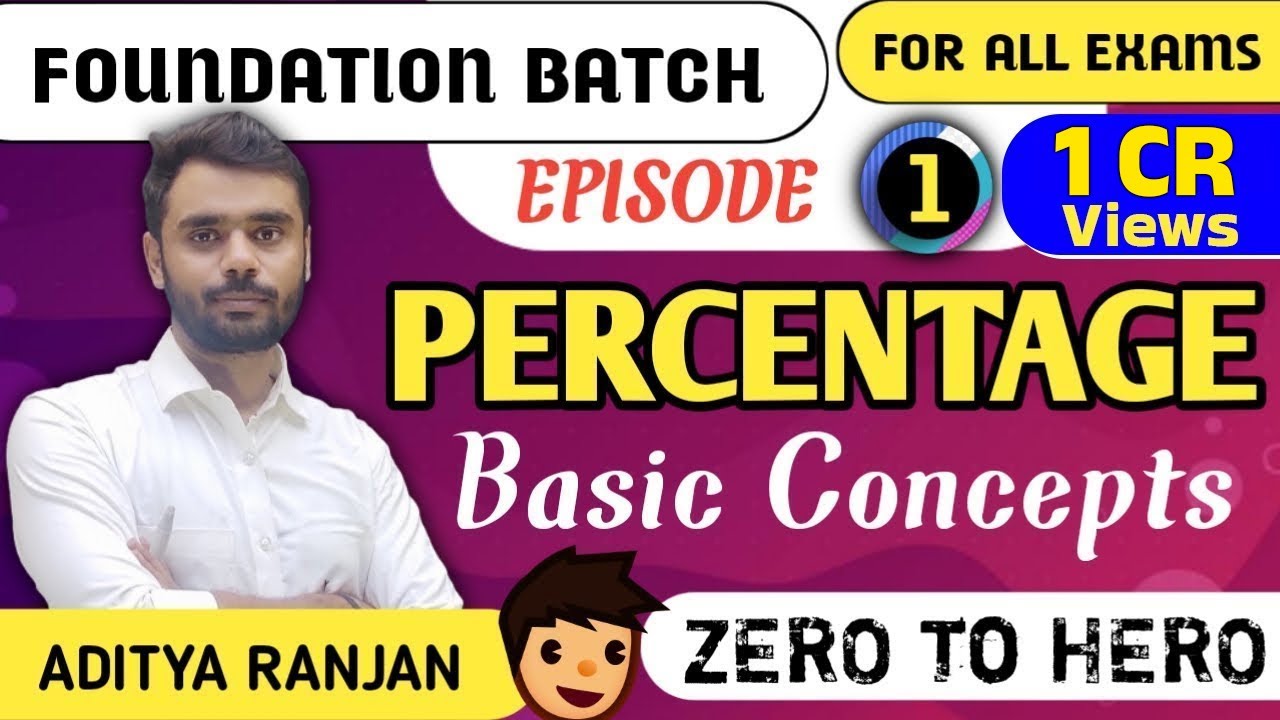 DAY-1 || PERCENTAGE (प्रतिशतता) || Basic Concepts ❤️ ||All Govt Exams || BY ADITYA SIR || CGL TOPPER
