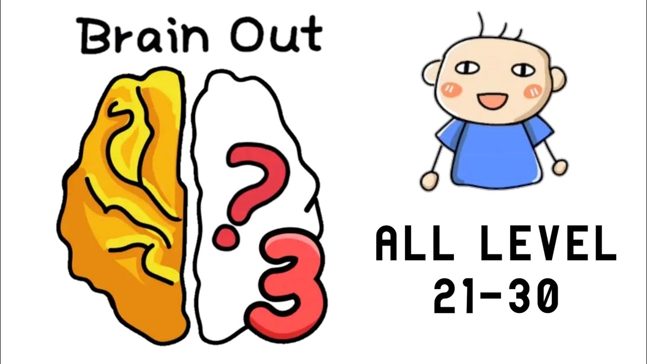 Brain Out 3 - All Levels 21-30 | Game Answer