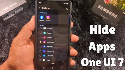 How to Hide Apps in Samsung One UI 7