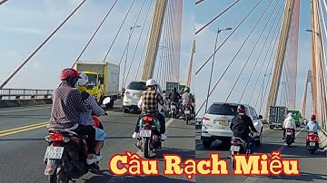 CẦU RẠCH MIỄU RẤT LỚN Ở TIỀN GIANG ĐẾN BẾN TRE l HỒNG MẾN MIỀN TÂY.