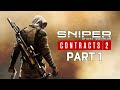 Sniper: Ghost Warrior Contracts 2 - Gameplay Walkthrough - Part 1 - "Regions 1-3"