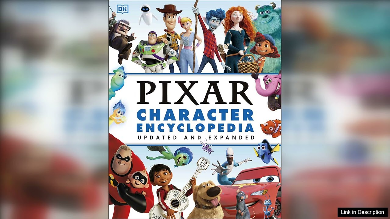 Disney Pixar: Character Encyclopedia: Updated & Expanded (Hardcover) Review