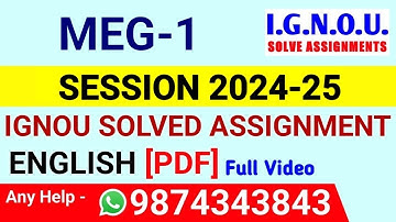 MEG 1 Solved Assignment 2024-25 English, MEG 1 Solved Assignment 24-25, MEG-01 Assignment
