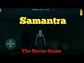 Прохождение Samantra: The Horror Game.