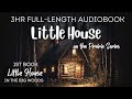 3 hr audiobook little house in the big woods book 1 little house series uninterrupted storytelling