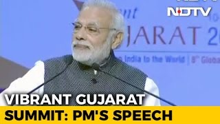 Vibrant Gujarat Summit 2017: Watch PM Narendra Modi's Full Speech