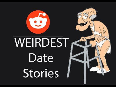 people-share-the-weirdest-dates-they've-ever-been-on-(askreddit)